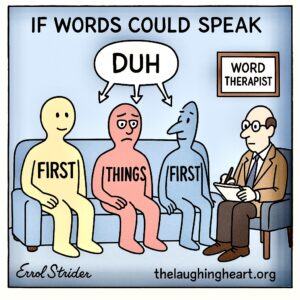 First things first-duh