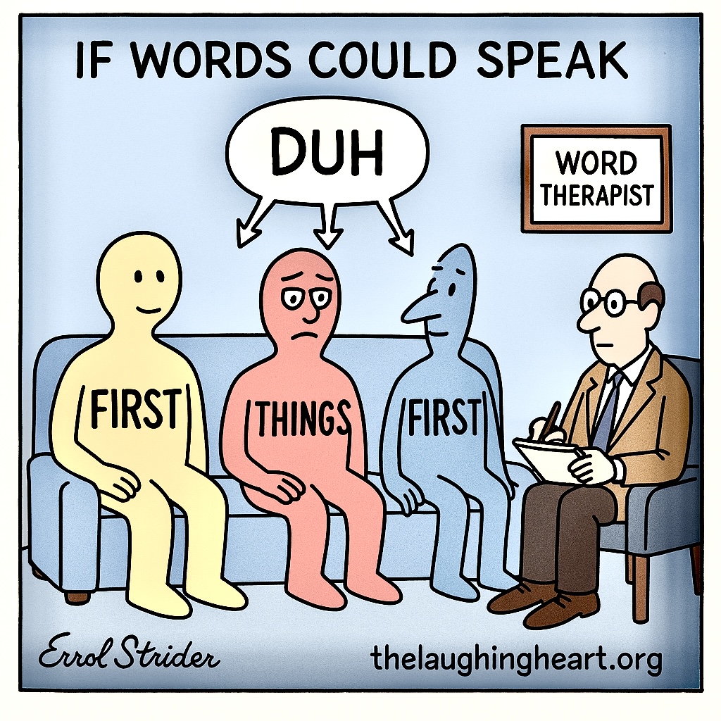 First things first-duh